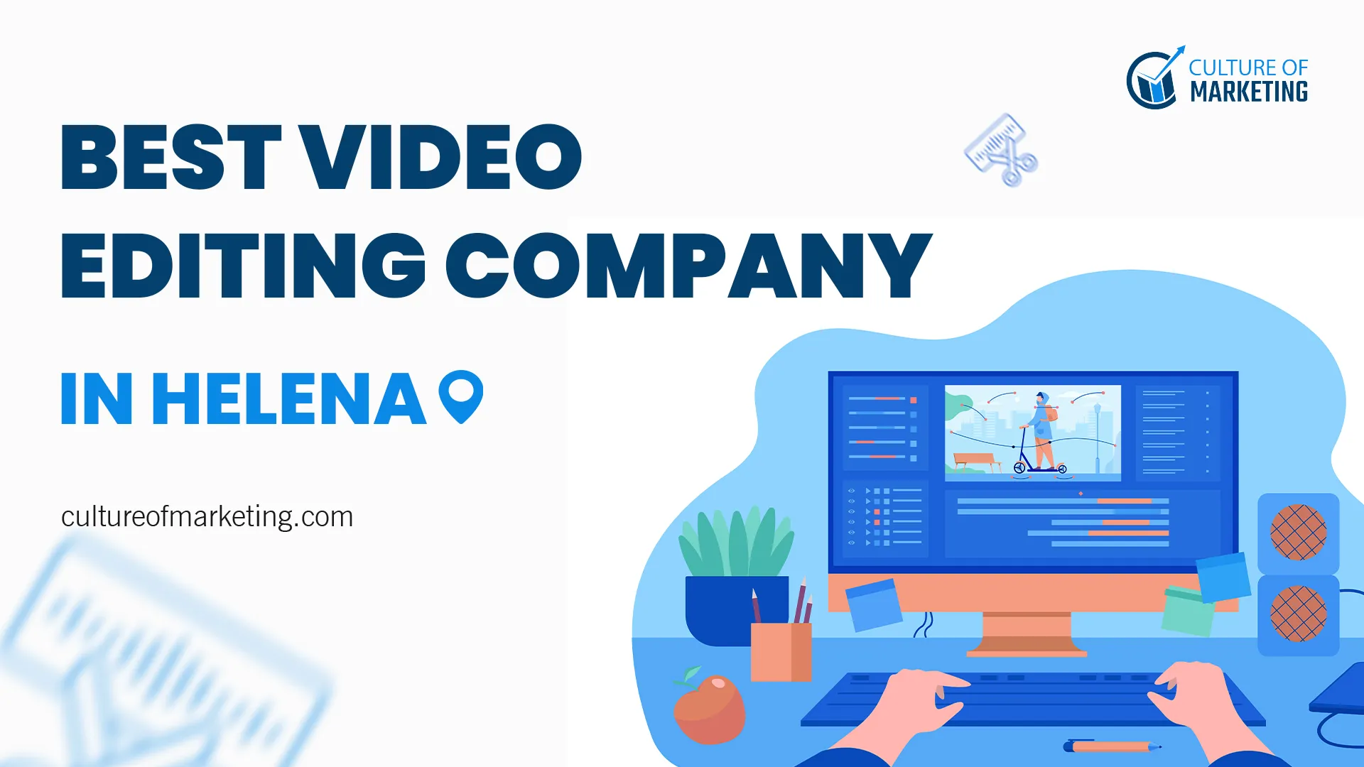 Helena Video Editing Company